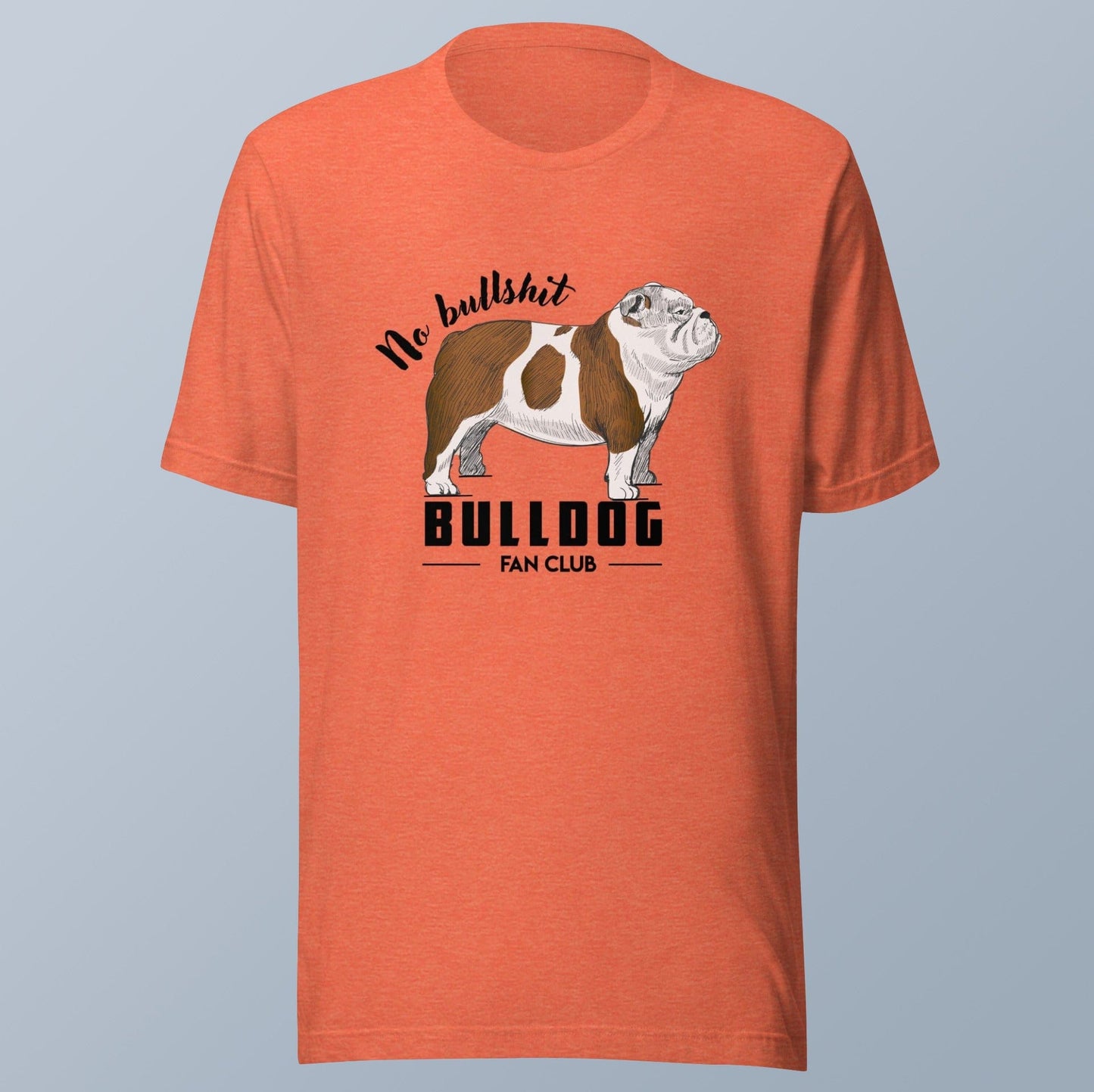 No Bullshit Bulldog T-shirt