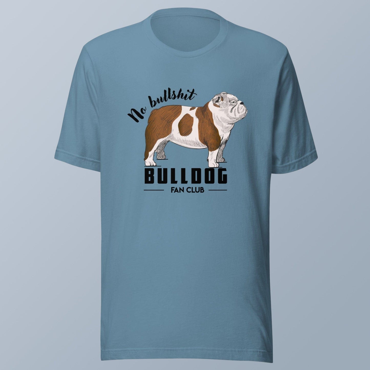No Bullshit Bulldog T-shirt