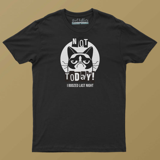 Not Today | T-shirt