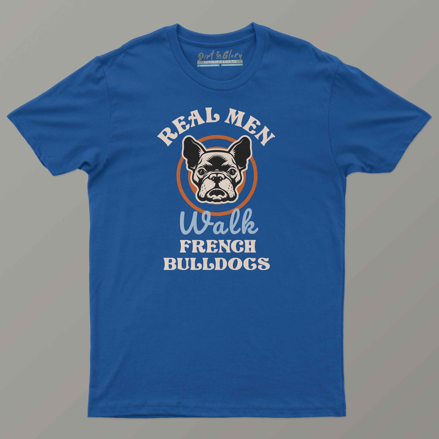 Real Men Walk French Bulldogs | Retro Tee