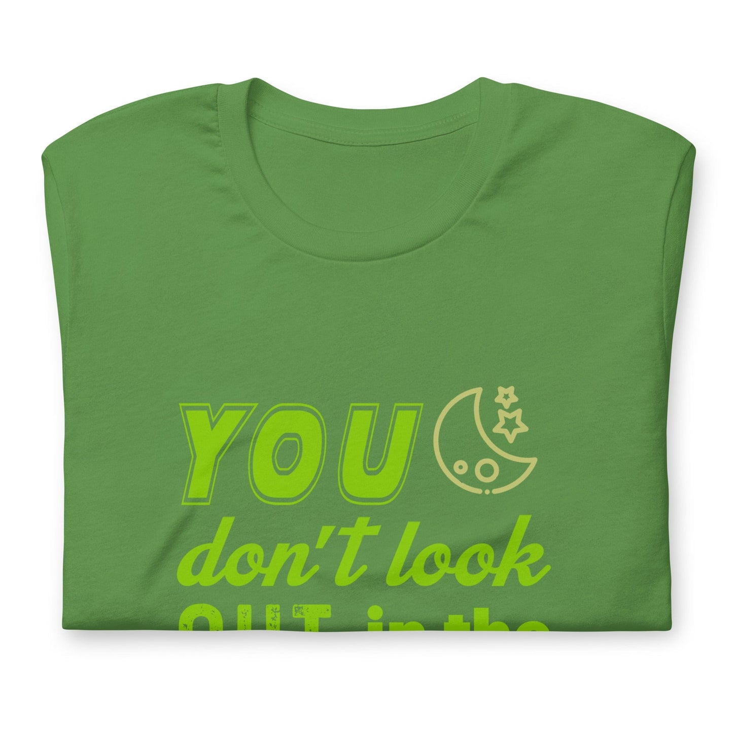 You don't look out in the moonshine! | Du ser ikke ut i måneskinn! | UNISEX
