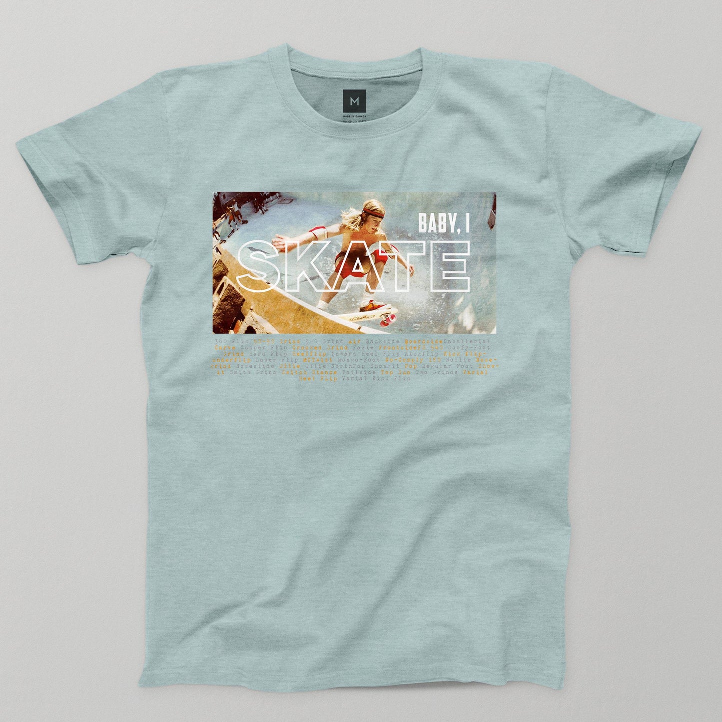Baby, I Skate Men's/Unisex T-Shirt T-shirt by DIRT & GLORY