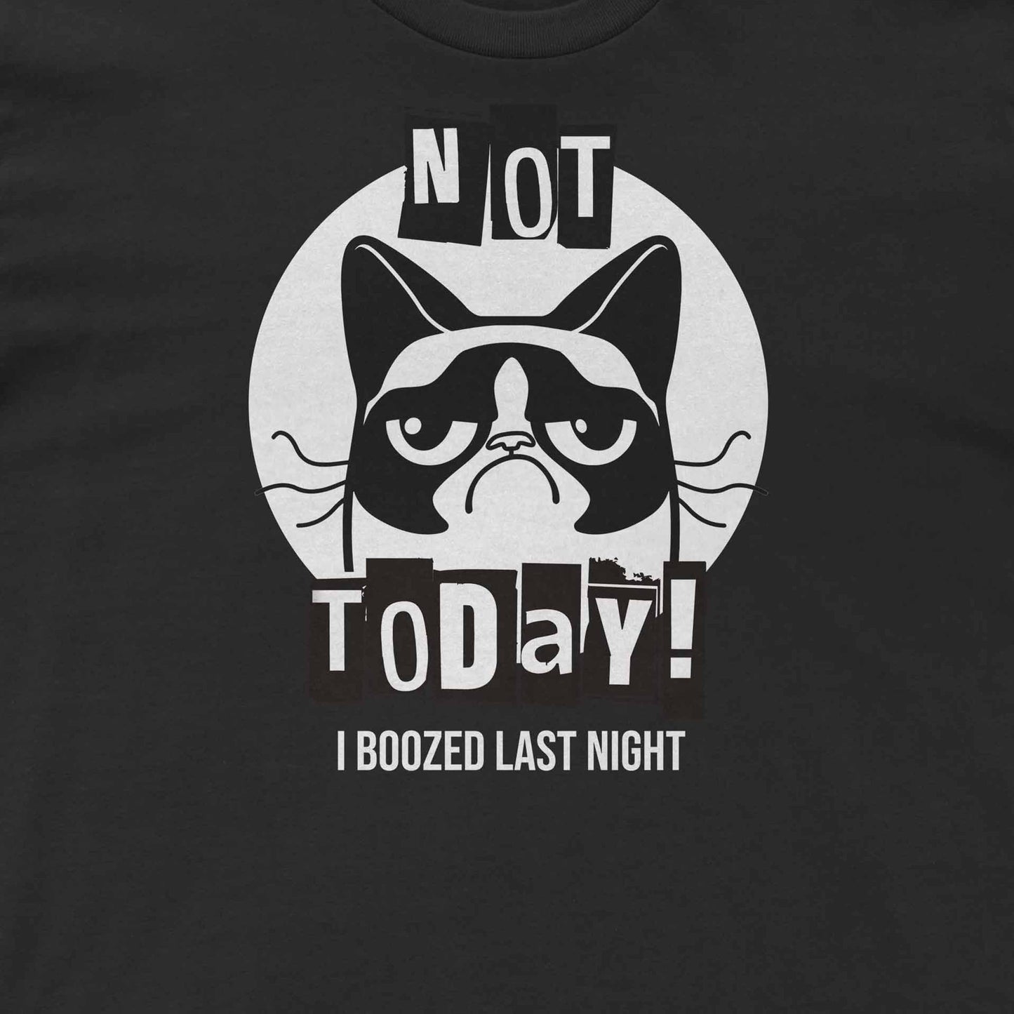 Not Today | T-shirt