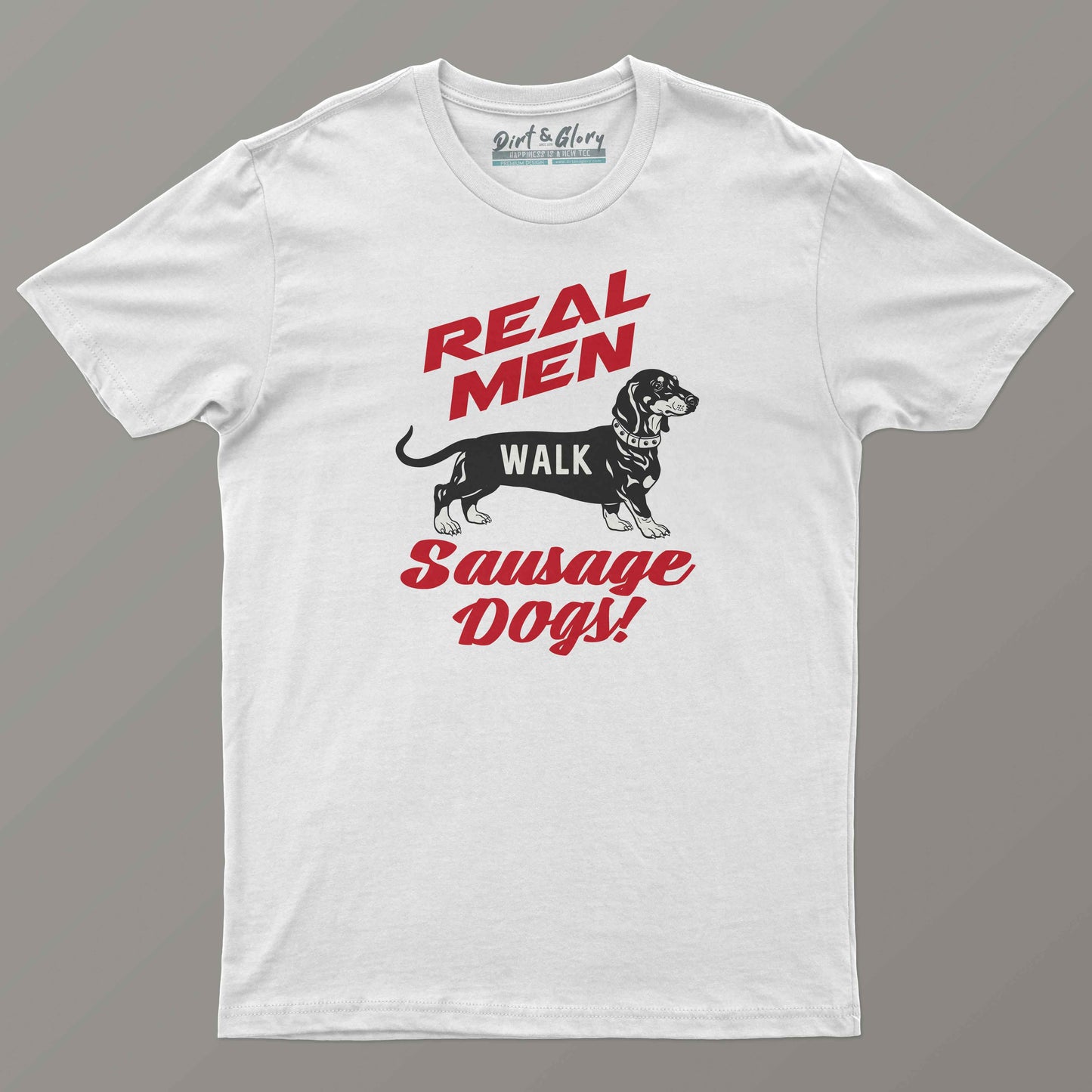 Real Men Walk Sausage Dogs T-shirt